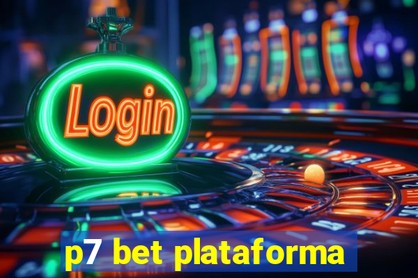 p7 bet plataforma